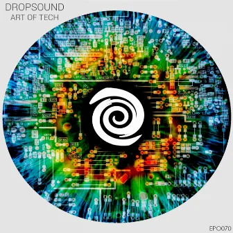 Art Of Tech by Dropsound