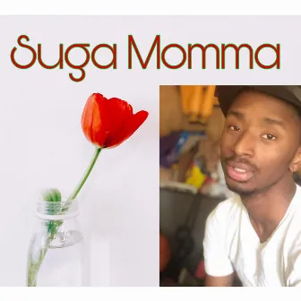 Suga Momma by Kane Mac