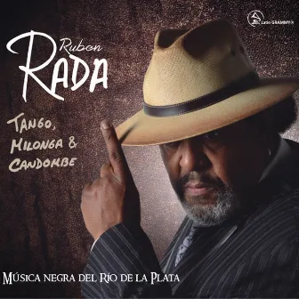 Tango, Milonga y Candombe by Ruben Rada