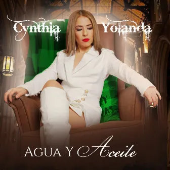 Agua y Aceite by Cynthia Yolanda