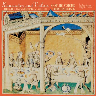 Lancaster and Valois: French & English Music, c. 1350–1420 by Nicholas Sturgeon