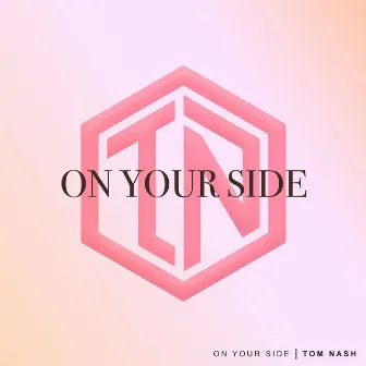 On Your Side by Tom Nash