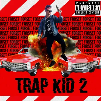 Trap Kid 2 by FORS3T