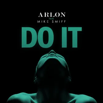 Do It (Clean Version) by Arlon