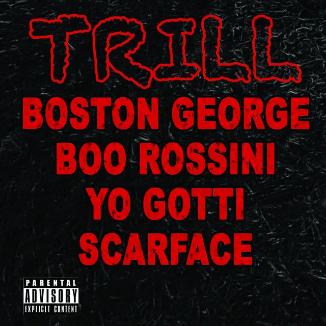 Trill (feat. Yo Gotti, Scarface)