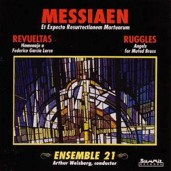 Messiaen - Revueltas - Ruggles by Ensemble 21