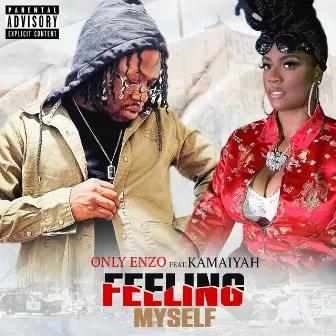 Feeling Myself by Only Enzo