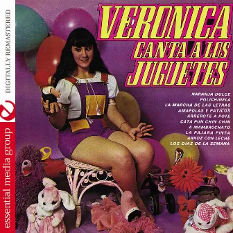 Canta A Los Juguetes (Digitally Remastered) by Veronica