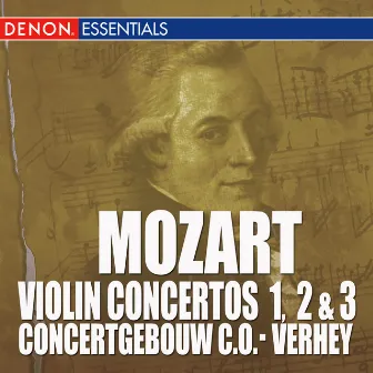 Mozart: Violin Concertos Nos. 1, 2 & 3 by Concertgebouw Chamber Orchestra