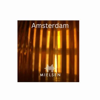 Amsterdam by Mielsen