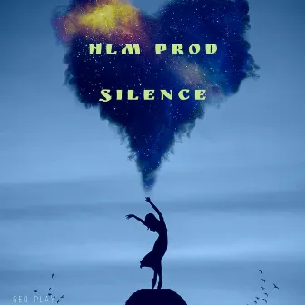 Silence by Hlm.Prod