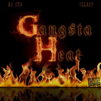 Gangsta Heat by Tha Illest