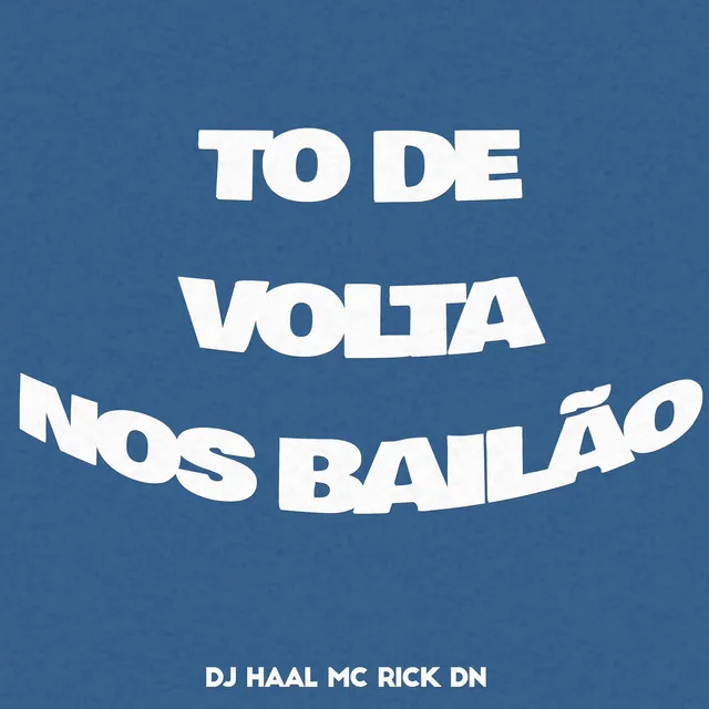 To de Volta nos Bailão