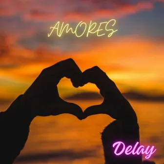 Amores by Delay