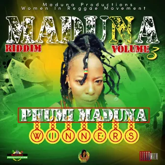 Winners Maduna Riddim Volume 3 by Phumi Maduna