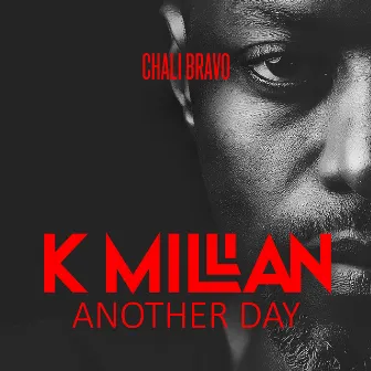 Another Day by Chali ‘Bravo’ Mulalami