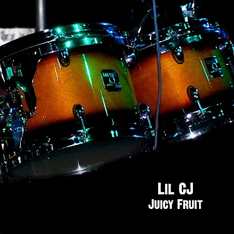 Juicy Fruit by Lil CJ