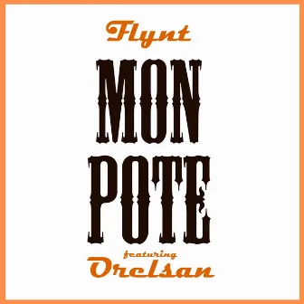 Mon pote by Flynt