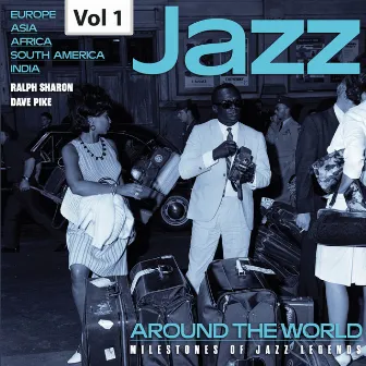 Milestones of Jazz Legends: Jazz Around the World, Vol. 1 by Dave Pike