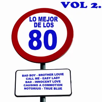 Lo Mejor De Los 80'S Vol.2 by Unknown Artist