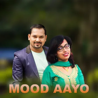 Mood Aayo by Saroj Lamichhane