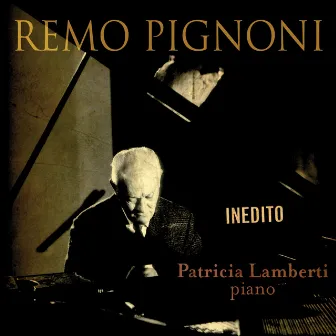 Remo Pignoni, inédito by Patricia Lamberti