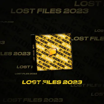 LOST FILES 2023 by C-SiDE