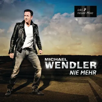 Nie mehr by Michael Wendler