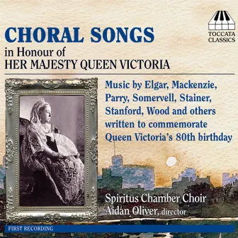 Choral Concert: Spiritus Chamber Choir - Goodhart, A.M. / Somervell, A. / Lloyd, C.H. / Elgar, E. / Stanford, C.V. / Bridge, F. / Stainer, J. by Aidan Oliver