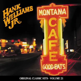 Montana Café by Hank Williams, Jr.