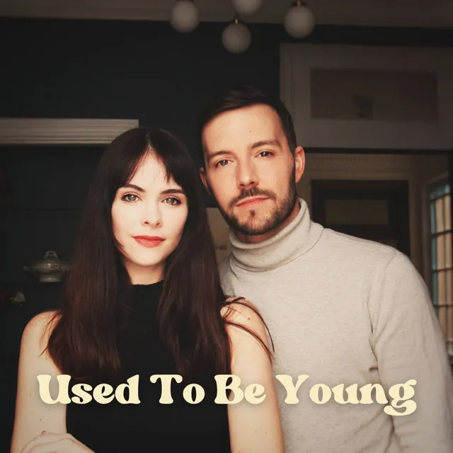 Used To Be Young - Acoustic Version