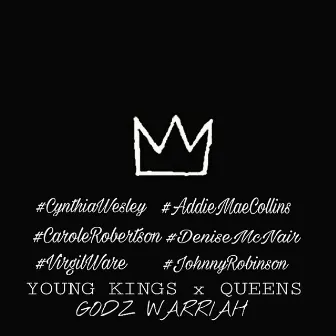 Young Kings and Queens by Godz Warriah