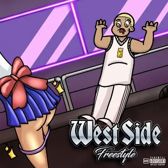 West Side Freestyle by Lavelle