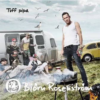 Tuff Pipa by Björn Rosenström