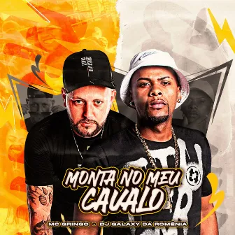 Monta no Meu Cavalo by Dj Galaxy da Romênia