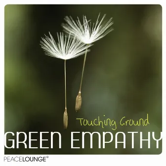 Touching Ground by Green Empathy