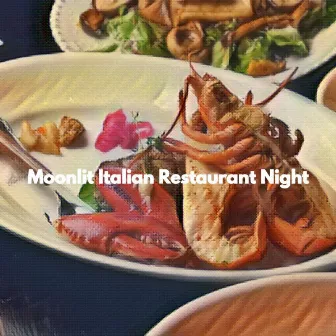 Moonlit Italian Restaurant Night by Unknown Artist