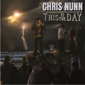 This Is the Day by Chris Nunn