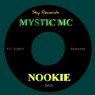 Nookie by Mystic MC