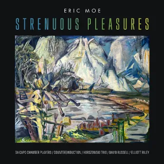 Eric Moe: Strenuous Pleasures by counter)induction