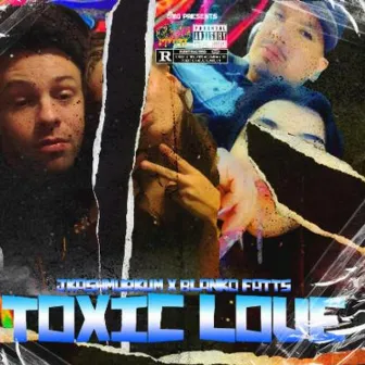 Toxic Love by Blanko Fatts