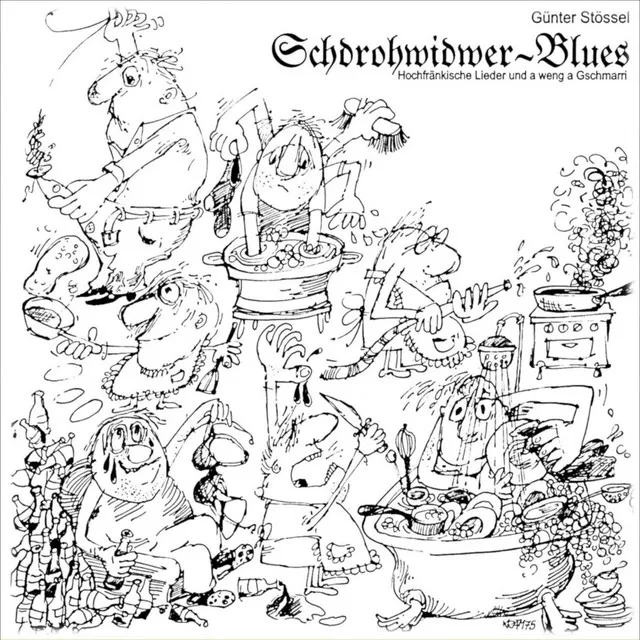 Schdrohwidwer-Blues (Hochfränkische Lieder und a weng a Gschmarri)