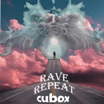 Rave repeat by Cubox