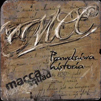 Prawdziwa Historia by Macca Squad