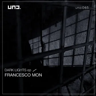 Dark Lights ep by Francesco Mon