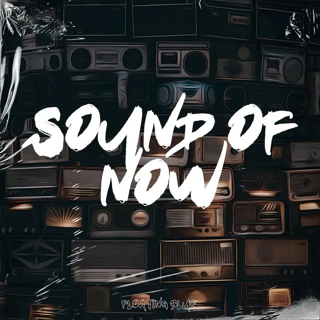 Sound Of Now