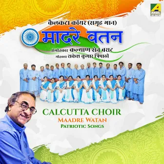 Maadre Watan by Calcutta Choir