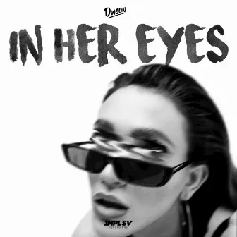 In Her Eyes by Dwson