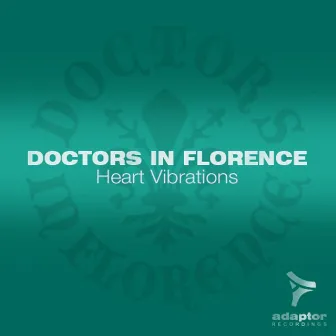 Heart Vibrations by Doctors In Florence