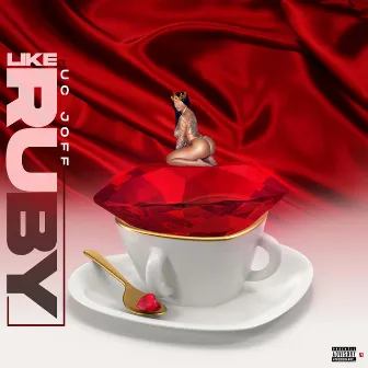 Like Ruby by Uc Joff